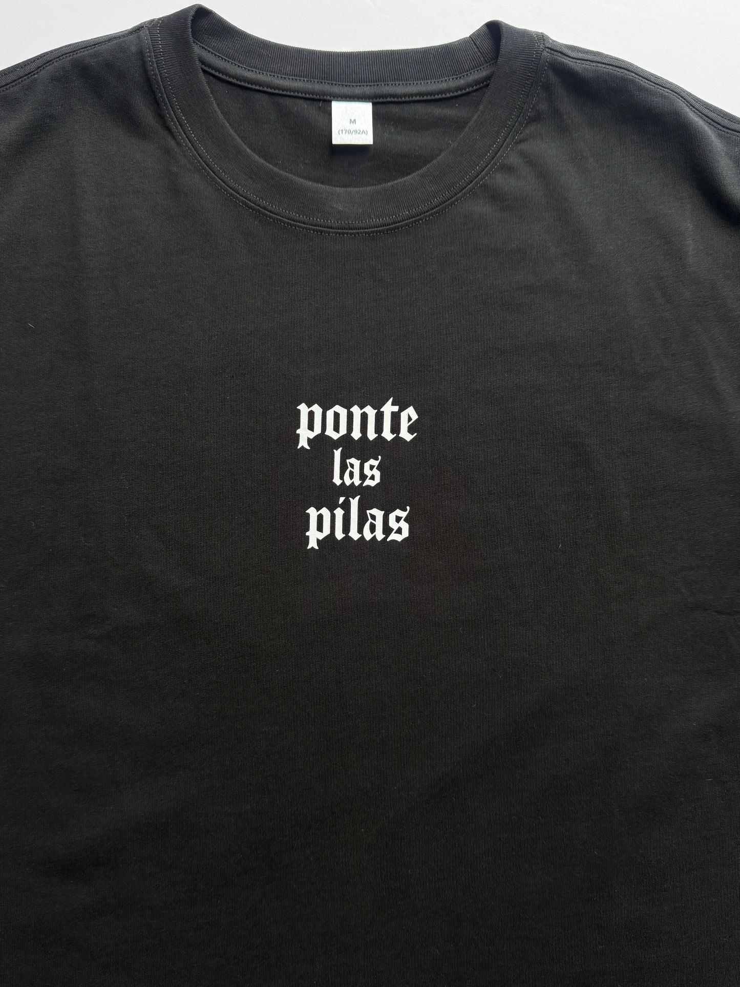 ponte las pilas "LETRA PESADA" shirt