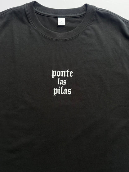 ponte las pilas "LETRA PESADA" shirt