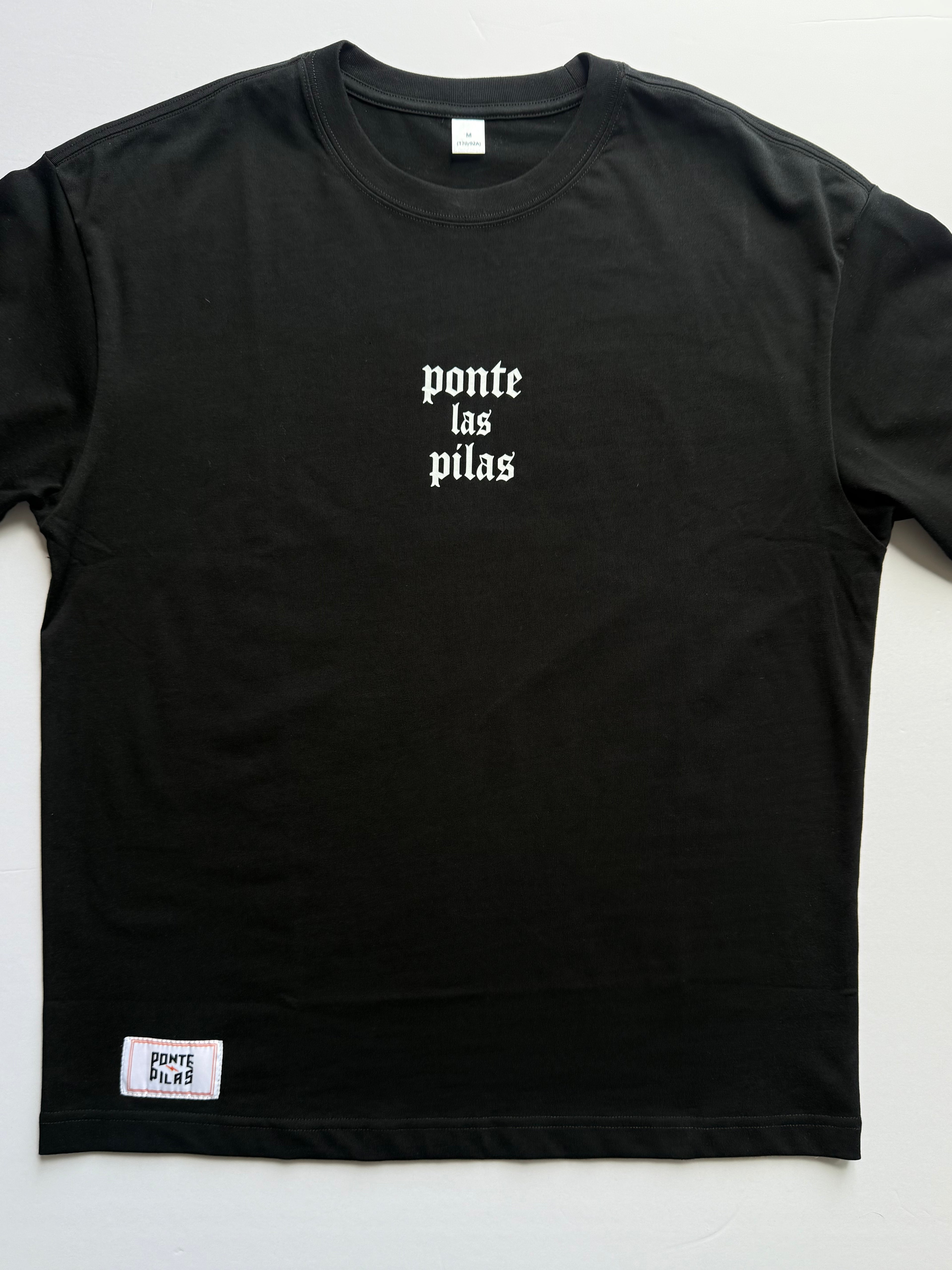 ponte las pilas "LETRA PESADA" shirt