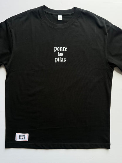 ponte las pilas "LETRA PESADA" shirt
