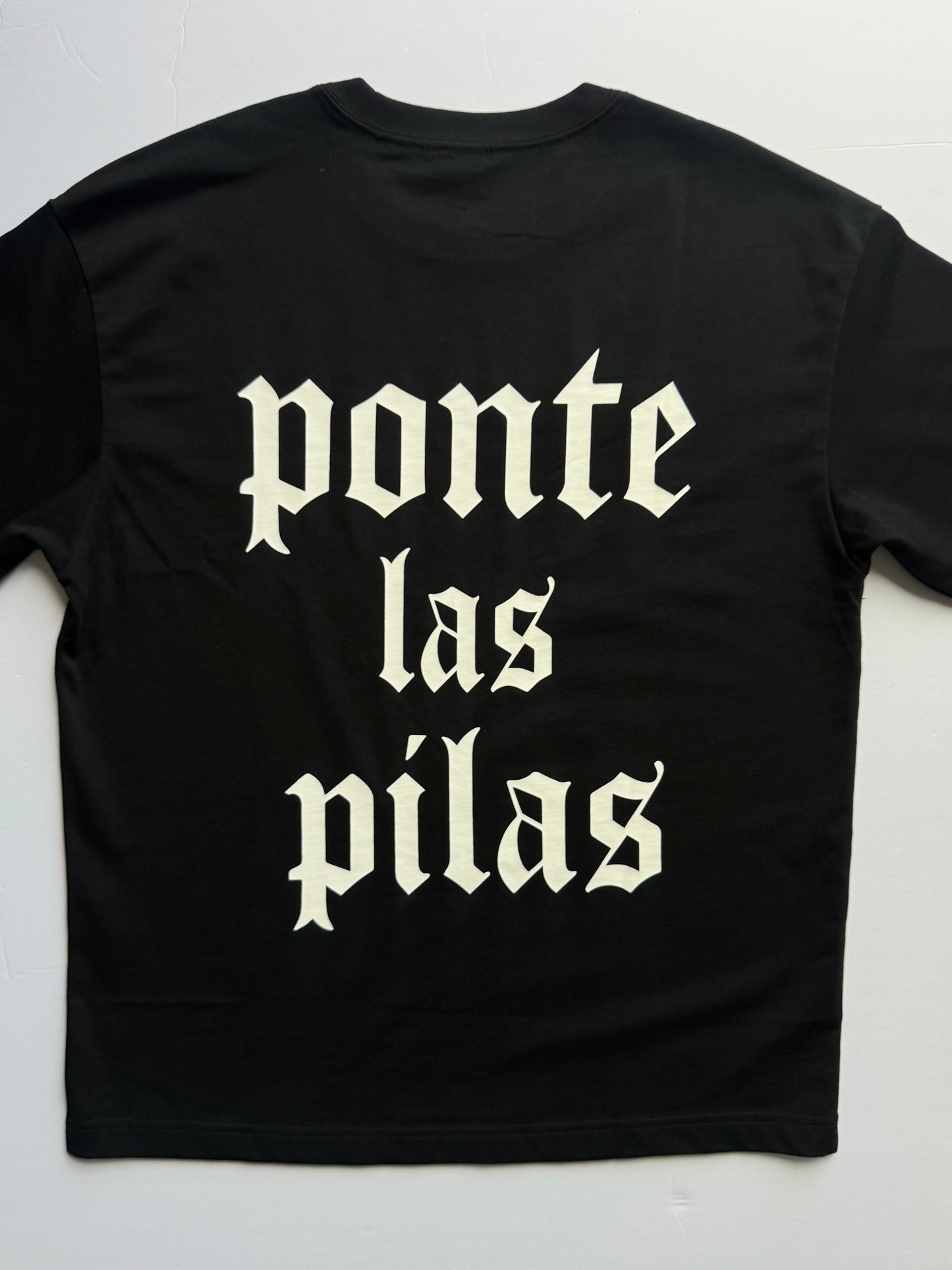 ponte las pilas "LETRA PESADA" shirt