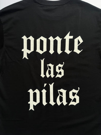 ponte las pilas "LETRA PESADA" shirt